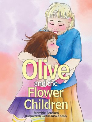 cover image of Olive and the Flower Children